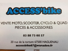 Concessionnaire / Garage / Magasin Moto, Scooter, Quad, Buggy / SSV ACCESS'bike à HAGUENAU